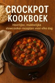 Crockpot Kookboek -  Andries B.V. (ISBN: 9789465192130)