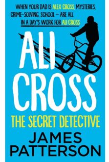 Cross Ali Cross: The Secret Detective - James Patterson
