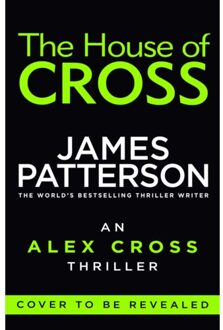 Cross The House Of Cross - Alex Cross - James Patterson