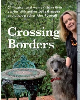Crossing Borders - Julia Gregson