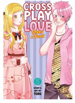 Crossplay Love: Otaku X Punk Vol. 5 - Crossplay Love: Otaku X Punk - Toru
