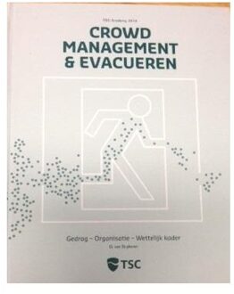 Crowd management en evacueren - Boek G. van Duykeren (9081994131)