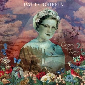 Crown Of Roses - Patty Griffin