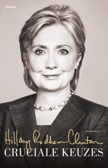 Cruciale keuzes - eBook Hillary Rodham Clinton (9460037410)