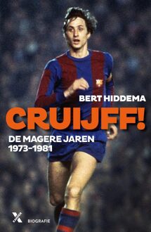 Cruijff! De magere jaren 1973-1982 - eBook Bert Hiddema (9401608571)