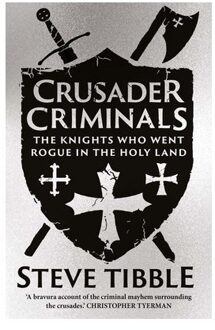 Crusader Criminals - Steve Tibble