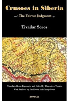 Crusoes In Siberia. The Fairest Judgment - Tivadar Soros