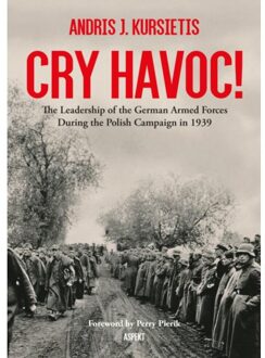Cry Havoc! - Andris J. Kursietis