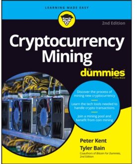 Cryptocurrency Mining For Dummies - For Dummies - Peter (Consultant) Kent