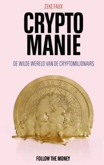 Cryptomanie -  Zeke Faux (ISBN: 9789083196091)