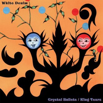 Crystal Bullets / King Tears - White Denim