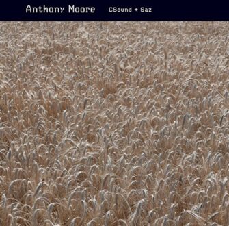Csound + Saz - Anthony Moore