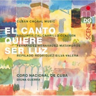 Cuban Choral Music: El Canto Quiere