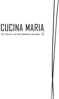 Cucina Maria / II - Boek Maria Coumans (9081156322)
