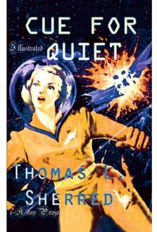 Cue For Quiet - Thomas L. Sherred