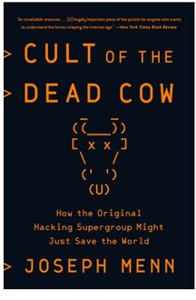 Cult Of The Dead Cow - Joseph Menn