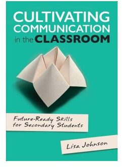 Cultivating Communication in the Classroom