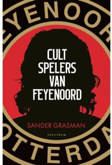 Cultspelers Van Feyenoord - Sander Grasman