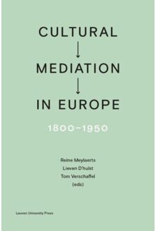 Cultural Mediation in Europe, 1800-1950 - Boek Universitaire Pers Leuven (9462701121)