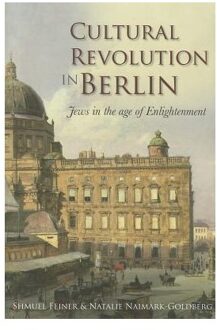 Cultural Revolution In Berlin - Shmuel Feiner