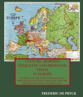 Culture, business etiquette and title protocol in Europe - Boek Frederic de Pryck (9492247275)