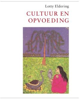 Cultuur en opvoeding - Boek Lotty Eldering (9047706331)