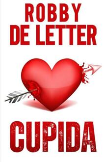 Cupida - Robby De Letter - ebook