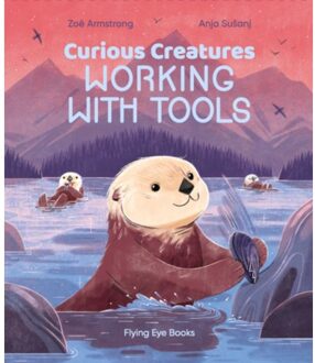 Curious Creatures Working With Tools - Curious Creatures - Zoe Armstrong