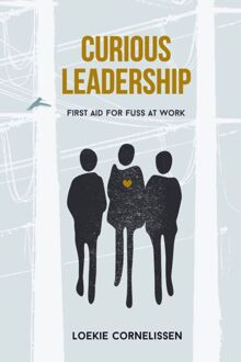 Curious Leadership -  Loekie Cornelissen (ISBN: 9789493440142)