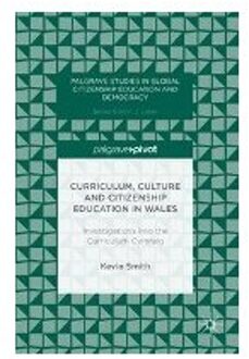Curriculum, Culture and Citizenship Education in Wales