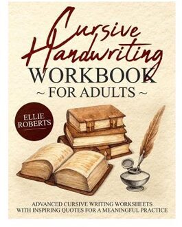 Cursive Handwriting Workbook For Adults - Ellie Roberts