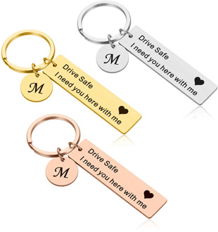 Custom Keychain Engrave Keyring A-Z 26 Initials Letter Drive Safe Drive Safe I Need You Here with Me for Couples Men Women Gift