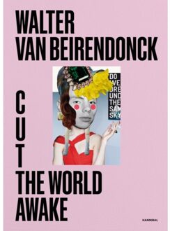 Cut The World Awake - Walter Van Beirendonck