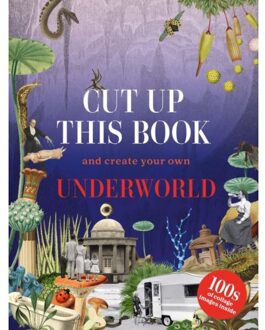 Cut Up This Book And Create Your Own Underworld - Cut Up This Book - Eliza Scott