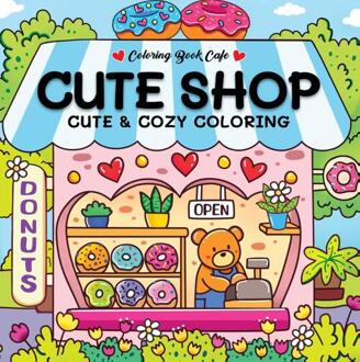 Cute shop - Cute & cozy coloring -   (ISBN: 9789036651585)