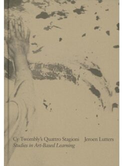 Cy Twombly's Quattro Stagioni - Artez Academia - (ISBN:9789491444562)