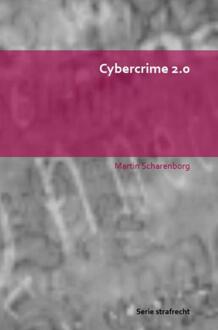 Cybercrime 2.0 -  Martin Scharenborg (ISBN: 9789403742939)