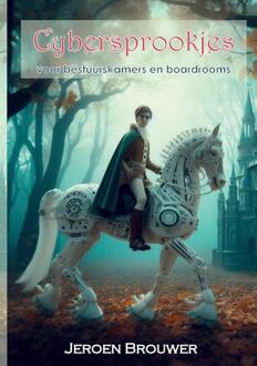 Cybersprookjes -  Jeroen Brouwer (ISBN: 9789464815924)