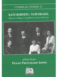 Cyfrolau Cenedl: 15. Kate Roberts - Tair Drama - Roberts, Kate