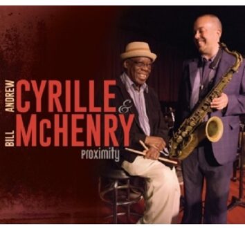 Cyrille Andrew/Bill Mche - Proximity -Digi- (Usa)