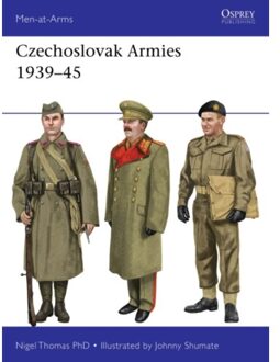 Czechoslovak Armies 1939-45 - Men-At-Arms - Nigel Thomas