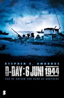 D-Day: 6 juni 1944 - Boek Stephen E. Ambrose (9022555135)