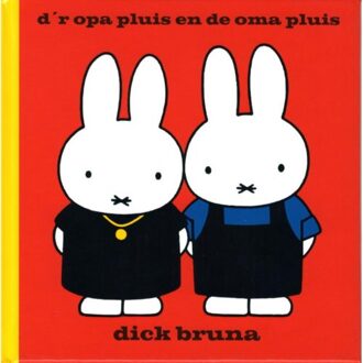 d'r opa pluis en de oma pluis - Boek Dick Bruna (9056154133)