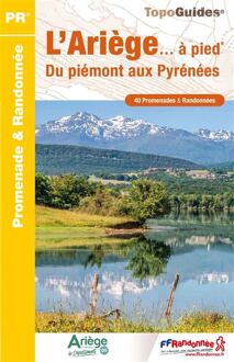 D009 Ariège à pied 40PR du Piémont aux Pyrénées | FFRP