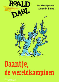 Daantje, de wereldkampioen - Boek Roald Dahl (902613942X)