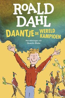 Daantje, de wereldkampioen -  Roald Dahl (ISBN: 9789026174186)