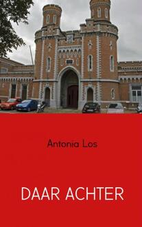 Daar achter - Boek Antonia Los (9462545936)
