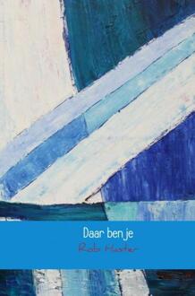 Daar ben je - Boek Rob Haster (9463183779)