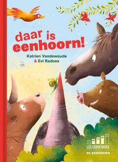 Daar is eenhoorn! -  Katrien Vandewoude (ISBN: 9789462918818)