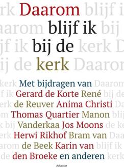 Daarom Blijf Ik Bij De Kerk - (ISBN:9789493161290)